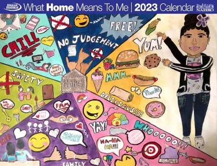 2023 What Home Means to Me Calendar. Girl standing next to images of what home means to her.